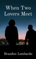 When Two Lovers Meet