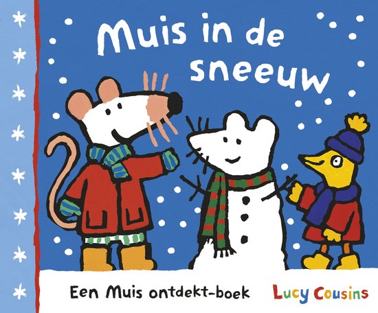 Boek 'Muis in de sneeuw' met Muis, een sneeuwpop en een eendje, allemaal warm gekleed.
