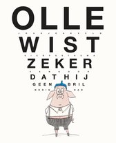 Olle wist zeker dat hij geen bril nodig had