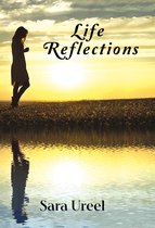 Life Reflections
