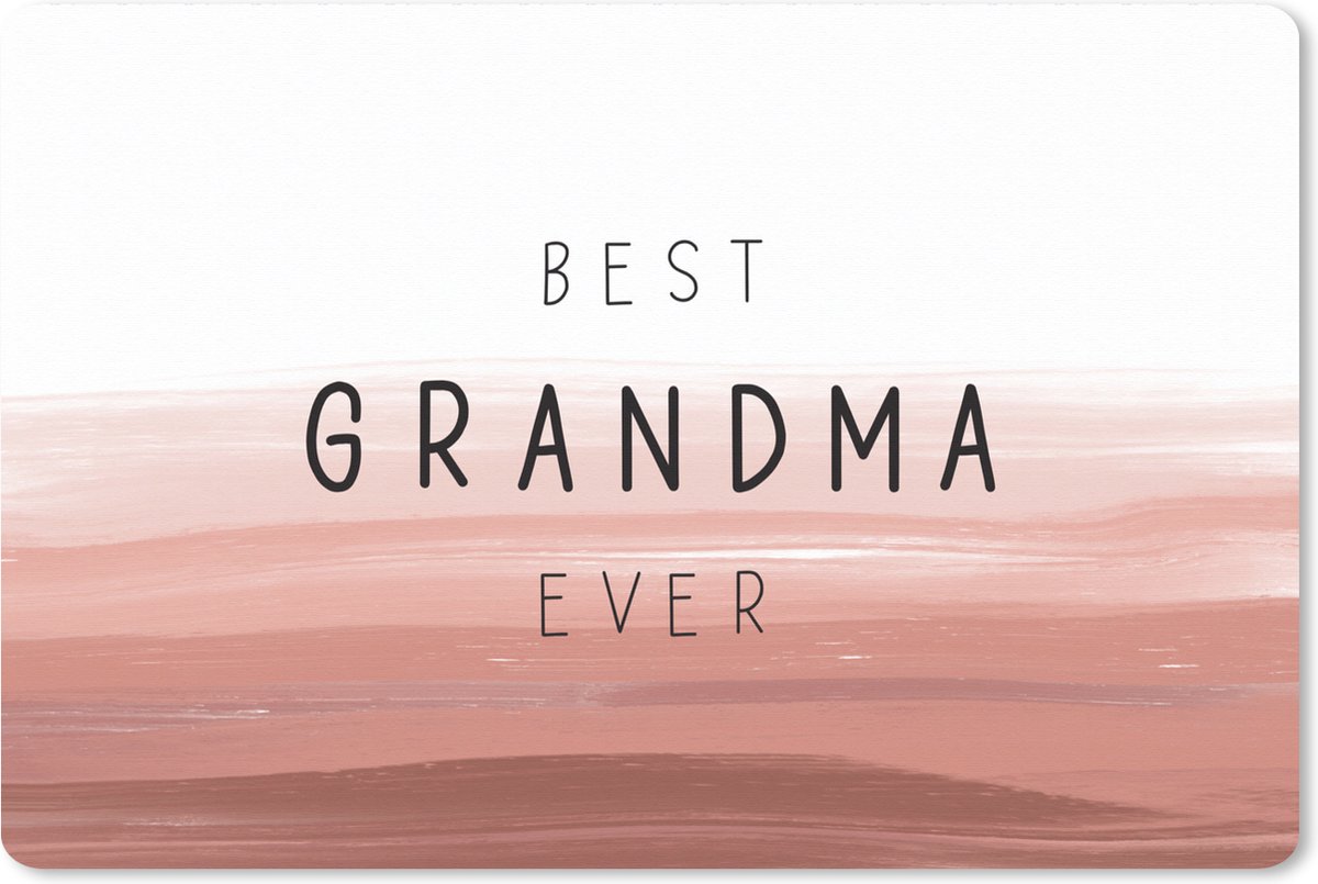 Muismat XXL 90x60 cm - Bureau onderlegger - Bureau mat Best grandma ever - Spreuken - Quotes - Oma - Bureaumat - Gaming mousepad xl - Bureaulegger groot - Computer deskmat