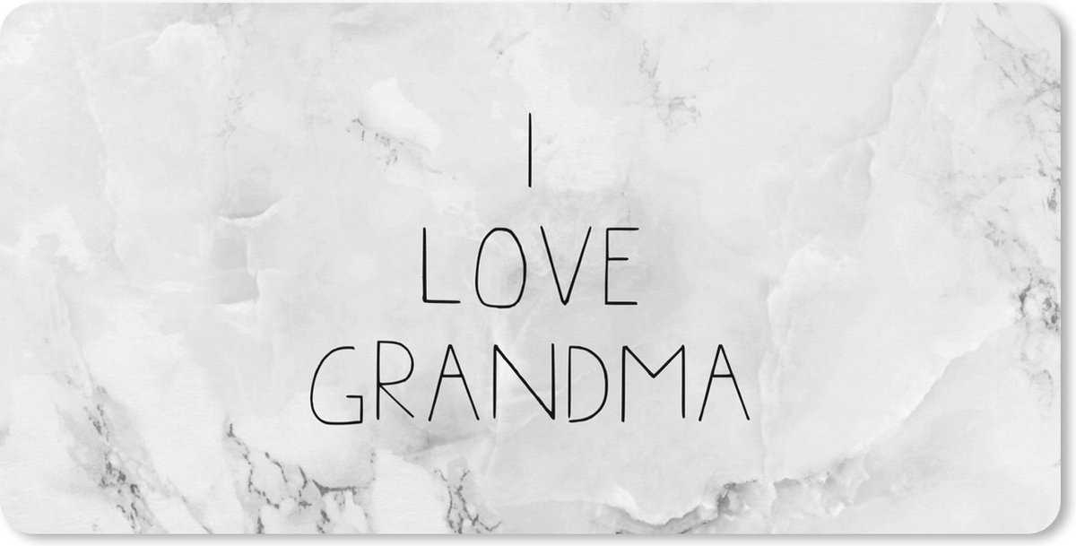 Muismat XXL 90x45 cm - Bureau onderlegger - Bureau mat I love grandma - Quotes - Spreuken - Oma - Bureaumat - Gaming mousepad xl - Bureaulegger groot - Computer deskmat