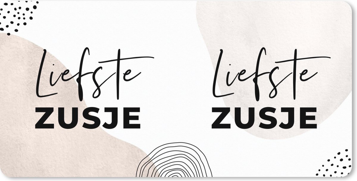 Muismat XXL 120x60 cm - Bureau onderlegger - Bureau mat 'Liefste zusje' - Spreuken - Quotes - Bruin - Bureaumat - Gaming mousepad xl - Bureaulegger groot - Computer deskmat
