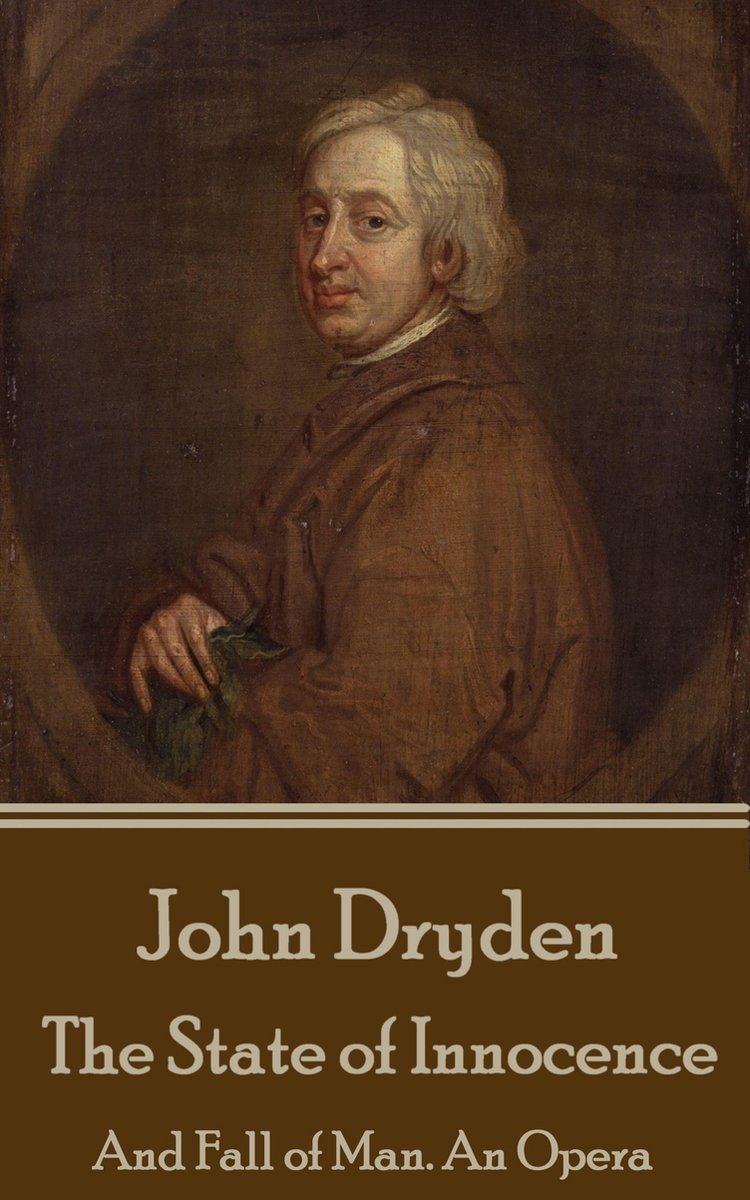 John Dryden - The State of Innocence - John Dryden