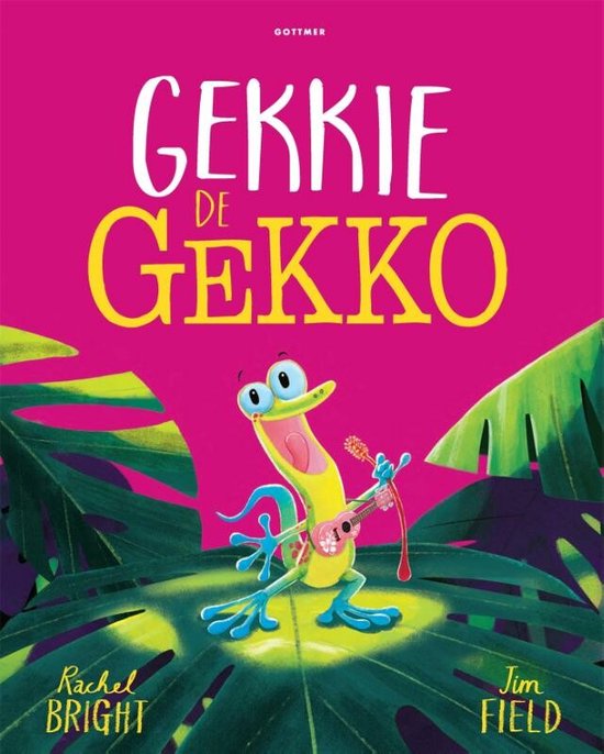 Boek cover Gekkie de gekko van Rachel Bright (Hardcover)