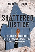 Critical Issues in Crime and Society - Shattered Justice