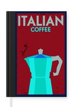 Notitieboek - Schrijfboek - Italië - Vintage - Koffie - Quotes - Italian coffee - Notitieboekje klein - A5 formaat - Schrijfblok