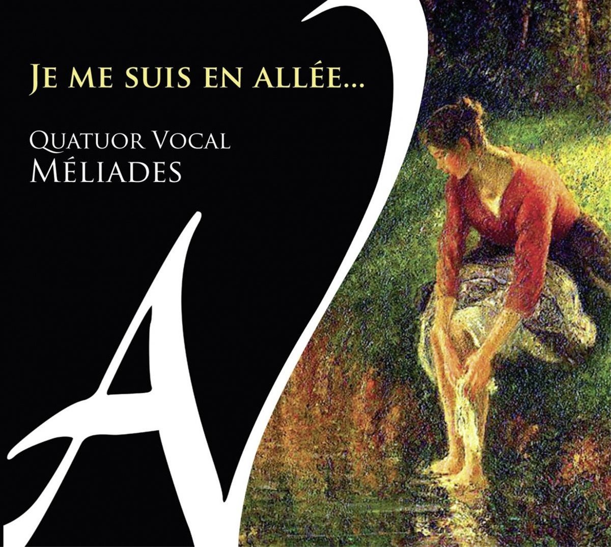 Quatuor Vocal Méliades - Je Me Suis En Allée... (CD)