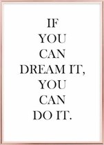 Poster Met Metaal Rose Lijst - Dream It Poster