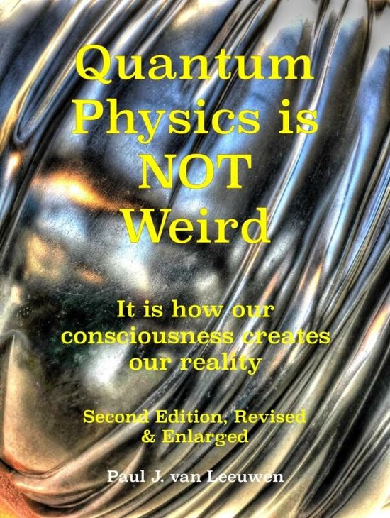 Quantum Physics is NOT Weird