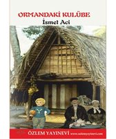 Ormandaki Kulübe