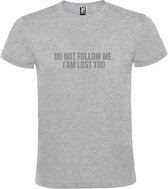 Grijs  T shirt met  print van "Do not follow me. I am lost too. " print Zilver size XL