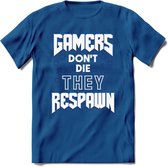 Gamers don't die T-shirt | Donker Blauw | Gaming kleding | Grappig game verjaardag cadeau shirt Heren – Dames – Unisex | - Donker Blauw - S