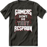 Gamers don't die T-shirt | Rood | Gaming kleding | Grappig game verjaardag cadeau shirt Heren – Dames – Unisex | - Donker Grijs - L