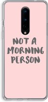 Case Company® - OnePlus 8 hoesje - Morning person - Soft Cover Telefoonhoesje - Bescherming aan alle Kanten en Schermrand