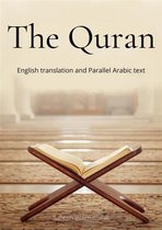 The Quran: English translation and Parallel Arabic text