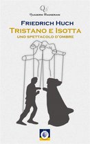 Quaderni Wagneriani 1 - Tristano e Isotta