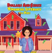 Dollars And $ense; Financial Literacy For Kids