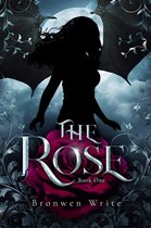 The Blighted Rose 1 -  The Rose