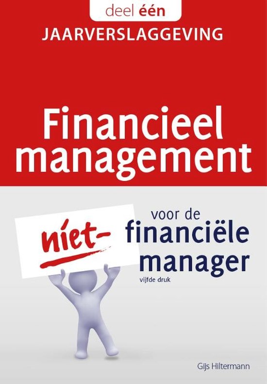 Financieel management voor de niet-financiële manager 1 -   Financieel management voor de niet-financiële manager