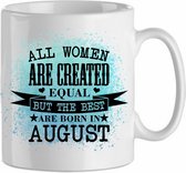All the woman are created equal, but the best are born in August ' blauw| Cadeau| cadeau voor haar| Verjaardag | Beker 31 CL