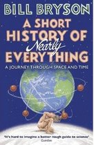 Boek cover Short History of Nearly Everything van Bill Bryson