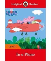 Ladybird Readers- Ladybird Readers Level 2 - Peppa Pig - In a Plane (ELT Graded Reader)