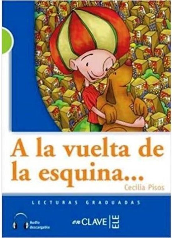 A la vuelta de la esquina + audio (B1)