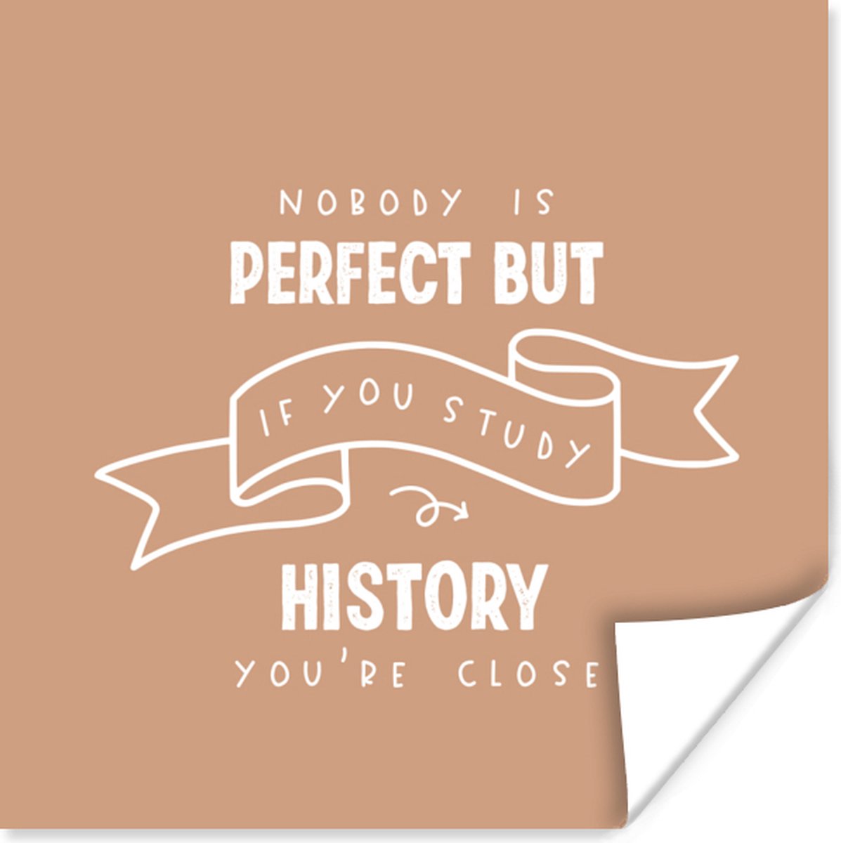 Poster Quote - Geschiedenis - Studeren - 30x30 cm
