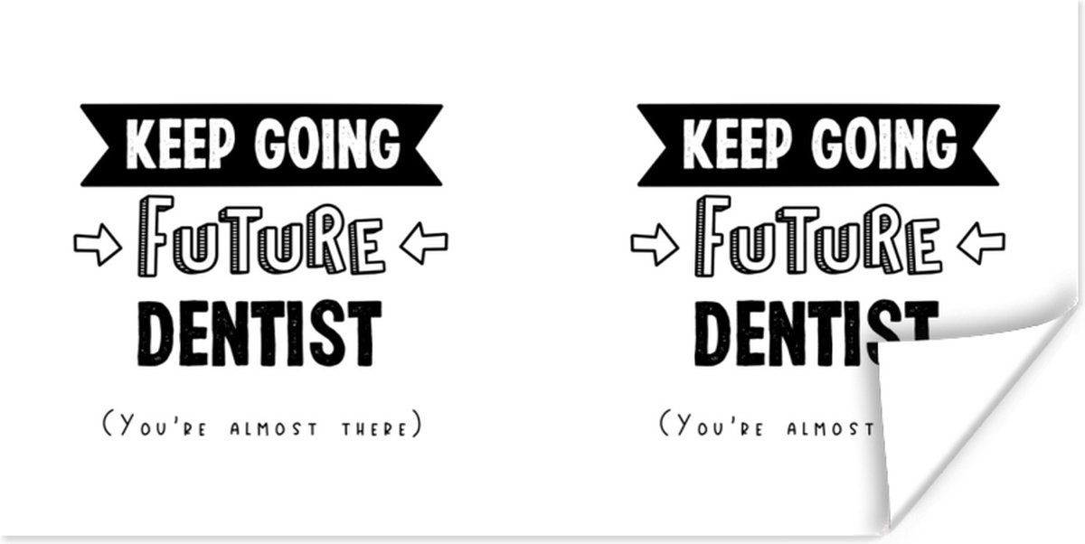 Poster Tandarts - Opleiding - Student - Quote - 120x60 cm