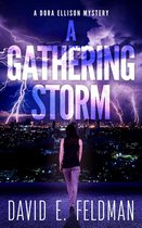 Dora Ellison Mystery Series 2 - A Gathering Storm