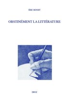 Histoire des Idées et Critique Littéraire - Obstinément la littérature