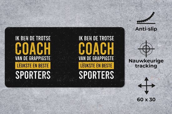 Sous-main 60x30 cm - Tapis de souris Coach - Proverbes - Fierté - Sous-main XL - Protection de sous-main - Tapis de souris Ordinateur