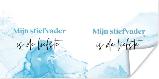 Poster Stiefvader - Quote - Mijn stiefvader is de liefste - Papa - 40x20 cm - Vaderdag cadeautje - Cadeau voor vader en papa