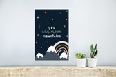 Poster Spreuken - Quotes - You can move mountains - Kids - Kinderen - Baby - 20x30 cm - Poster Babykamer