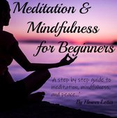 Meditation and Mindfulness for Beginners