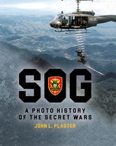 SOG - A Photo History of the Secret Wars