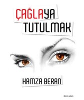 Çağlaya Tutunmak