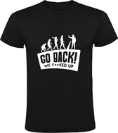 Go back we f*cked up Heren T-shirt - klimaat - milieu - stikstof - evolutie - wereld