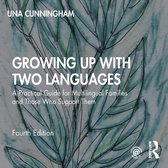 Growing Up with Two Languages