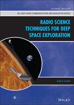JPL Deep-Space Communications and Navigation Series - Radio Science Techniques for Deep Space Exploration