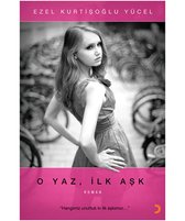 O Yaz, İlk Aşk