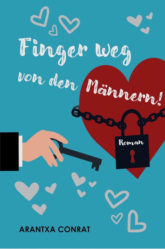 Finger Weg von den Männern! (ebook), Arantxa Conrat 9783955001476 Boeken bol Finger Weg von den Männern! (ebook), Arantxa Conrat 9783955001476 Boeken bol