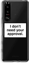 Case Company® - Sony Xperia 5 III hoesje - Don't need approval - Soft Cover Telefoonhoesje - Bescherming aan alle Kanten en Schermrand