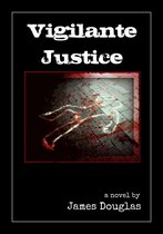 The Davie Meadows Assassin Series 1 - Vigilante Justice