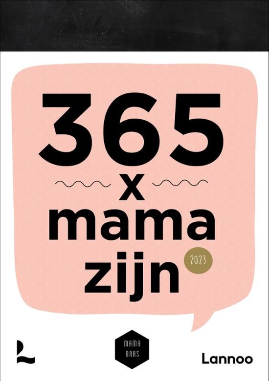 Boek cover 365 x mama zijn 2023 van Mama Baas (Hardcover)