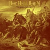 Hot Hell Room - Kingdom Genesis (CD)