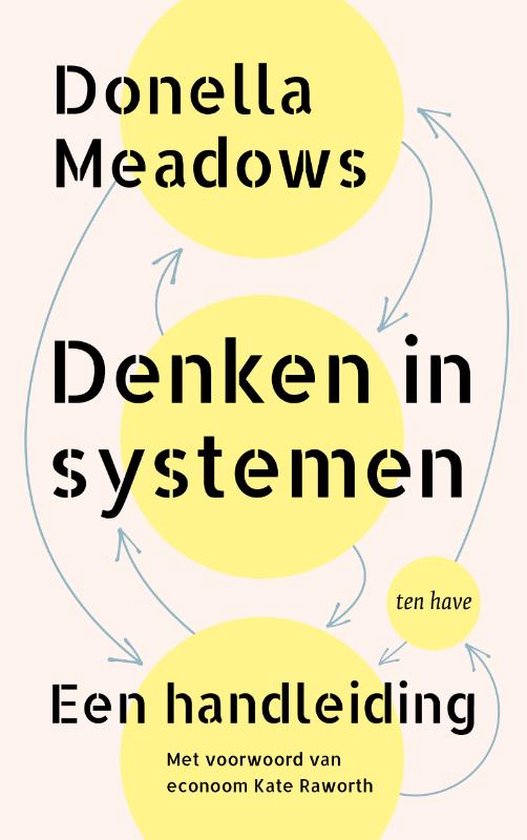 Boek: Denken in systemen, geschreven door Donella Meadows