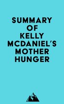Summary of Kelly McDaniel's Mother Hunger