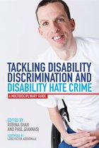 Tackling Disability Discrimination and Disability Hate Crime